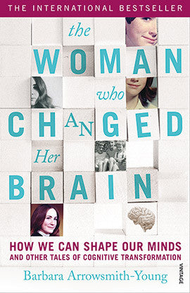 WOMAN WHO CHANGED HER BRAIN Barbara Arrowsmith-Young