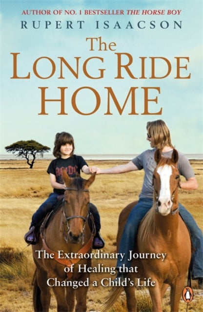 THE LONG RIDE HOME by Rupert Isaacson