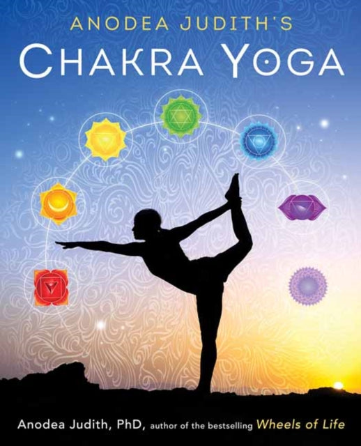 CHAKRA YOGA by Anodea Judith