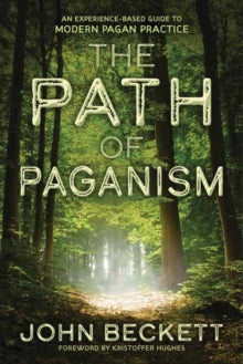 PATH OF PAGANISM by John Beckett