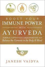 BOOST YOUR IMMUNE POWER WITH AYURVEDA by Janesh Vaidya