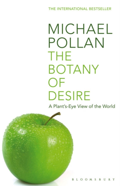 BOTANY OF DESIRE by Michael Pollan