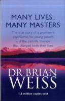 MANY LIVES MANY MASTERS by Dr Brian Weiss