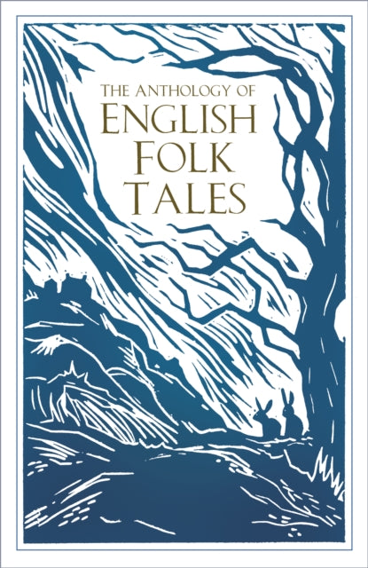 ANTHOLOGY OF ENGLISH FOLK TALES