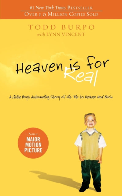 HEAVEN IS FOR REAL by Todd Burpo