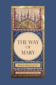 WAY OF MARY by Camille Hamilton Adams Helminski