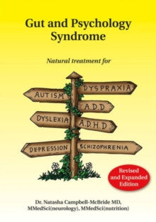 GUT AND PSYCHOLOGY SYNDROME by Dr. Natasha Campbell-McBride