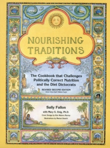 NOURISHING TRADITIONS by Sally Fallon