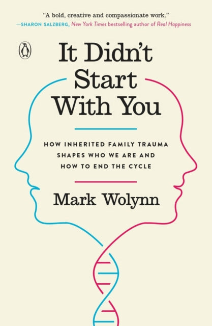 IT DIDN'T START WITH YOU by Mark Wolyn