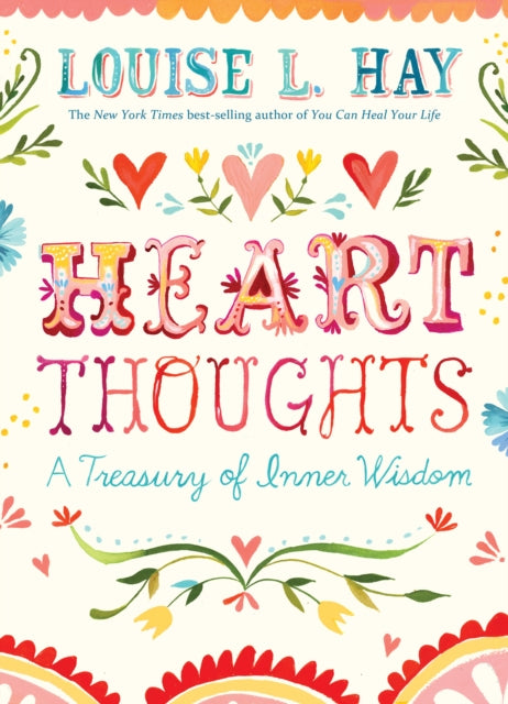 HEART THOUGHTS Louise Hay