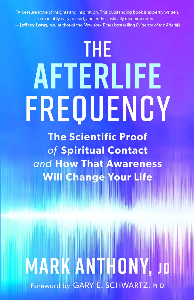 AFTERLIFE FREQUENCY by Mark Anthony