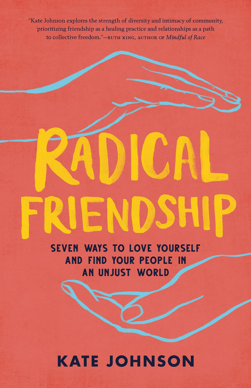 RADICAL FRIENDSHIP by Kate Johnson