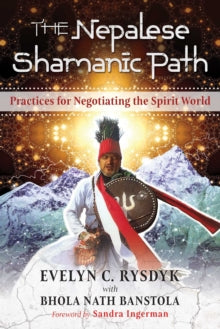 NEPALESE SHAMANIC PATH by Evelyn C. Rysdyk