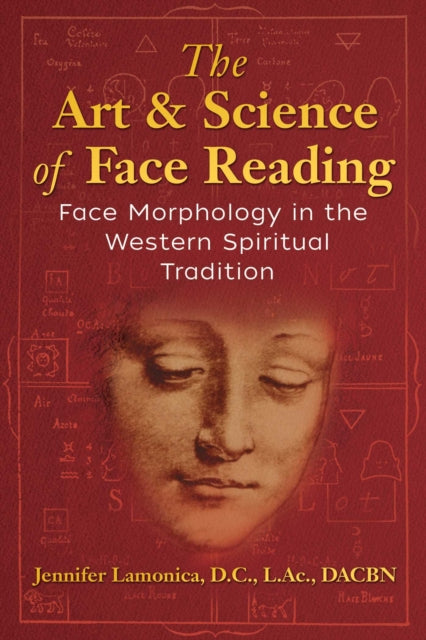 ART AND SCIENCE OF FACE READING by Jennifer Lamonica