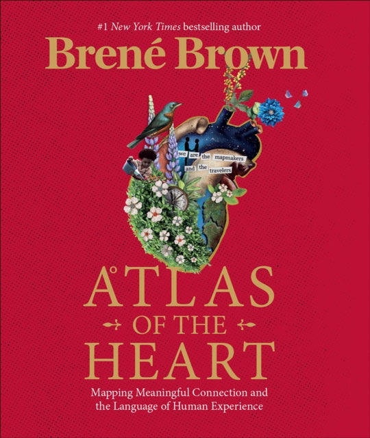 ATLAS OF THE HEART by Brene Brown