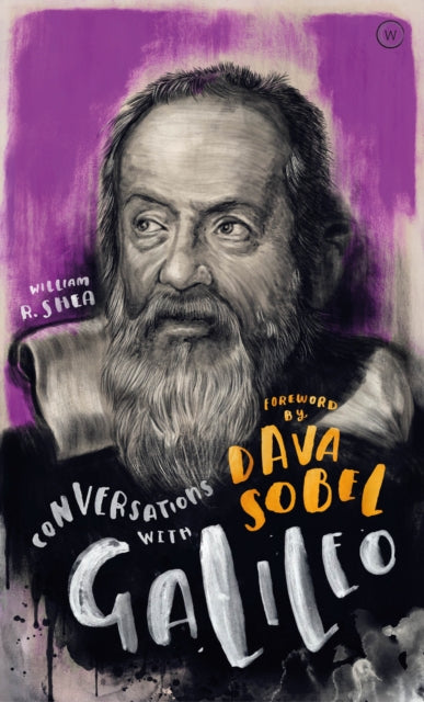 CONVERSATIONS WITH GALILEO by William Shea