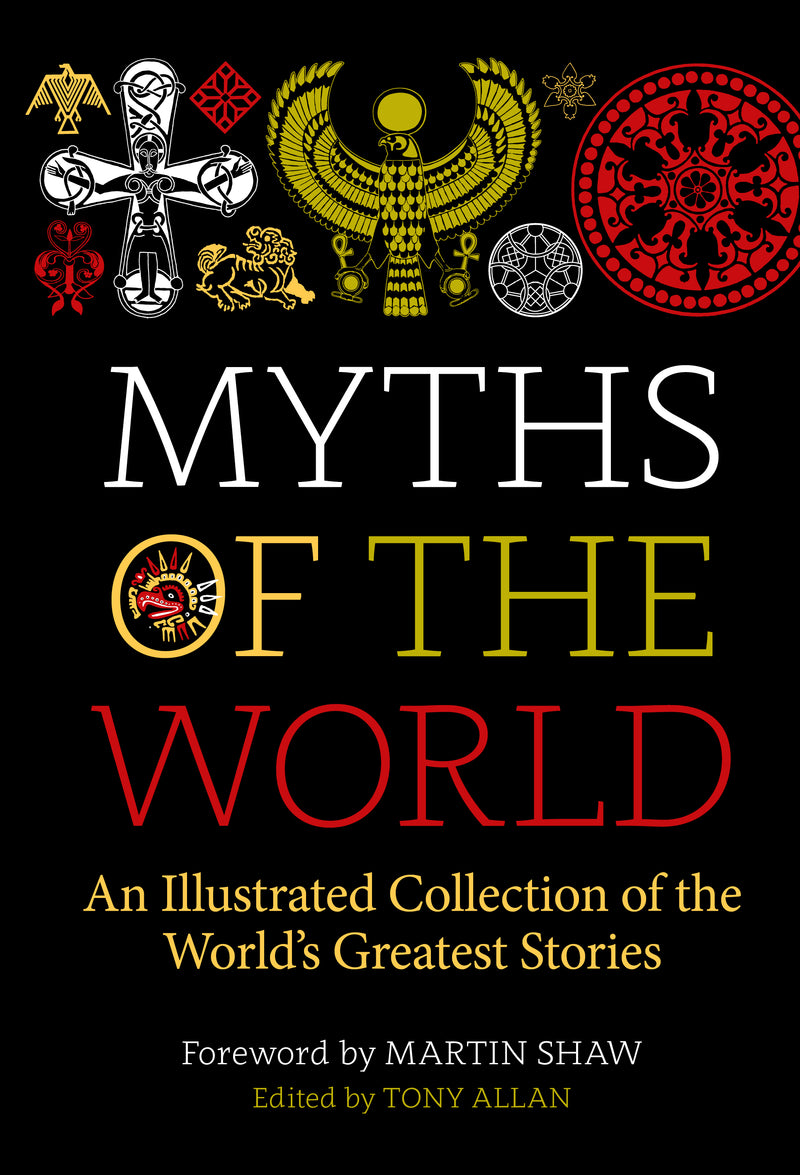 MYTHS OF THE WORLD by Tony Allan