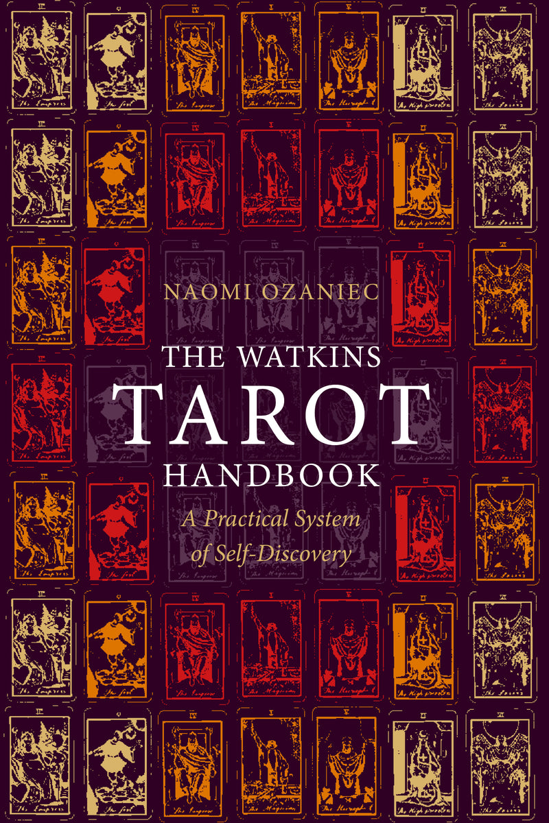 THE WATKINS TAROT HANDBOOK by Naomi Ozaniec