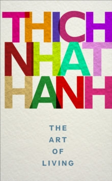 ART OF LIVING by Thich Nhat Hanh