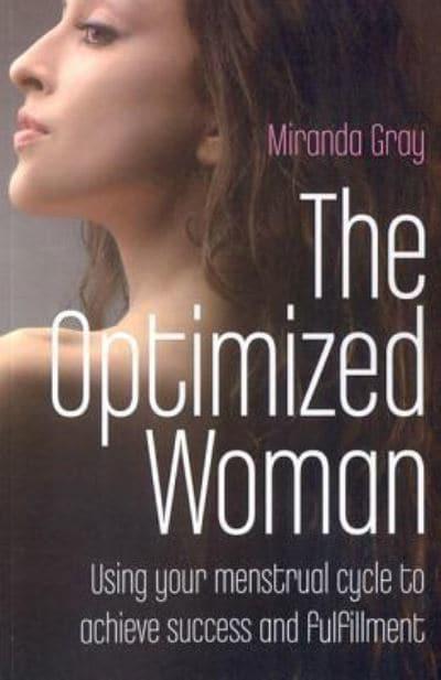 OPTIMIZED WOMAN by Miranda Gray