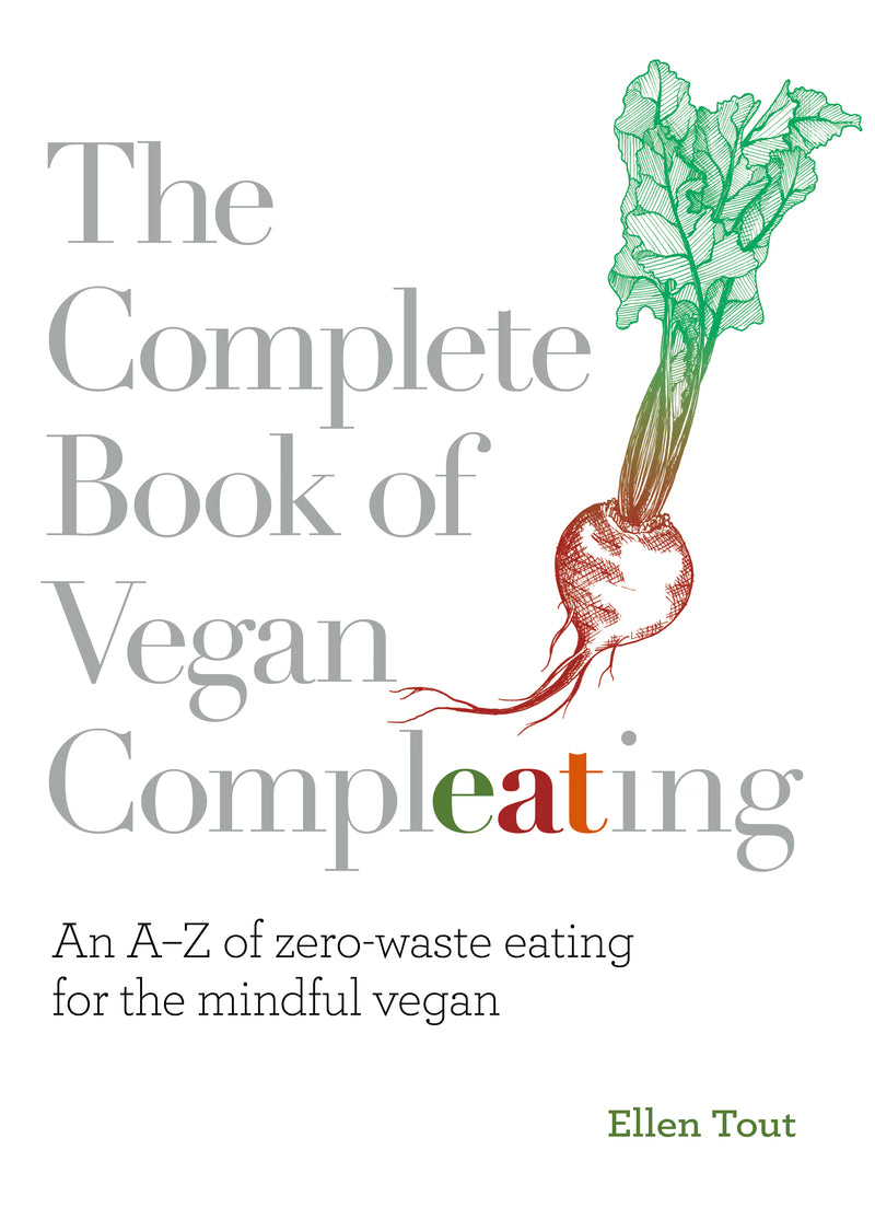 COMPLETE BOOK OF VEGAN COMPLEATING by Ellen Tout