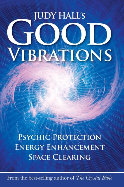 GOOD VIBRATIONS by Judy Hall