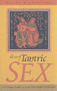 HEART OF TANTRIC SEX by Diana Richardson