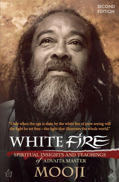 WHITE FIRE by Mooji