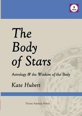 BODY OF STARS by Kate Hubert