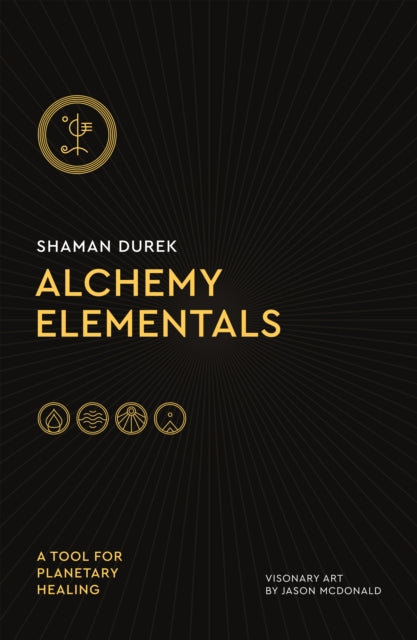 ALCHEMY ELEMENTALS by Shaman Durek