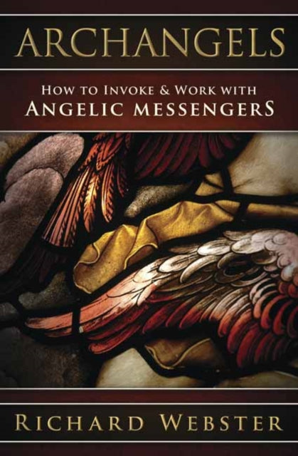 ARCHANGELS by Richard Webster