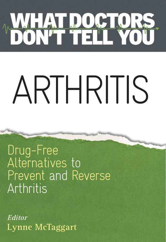 ARTHRITIS by Lynne McTaggart