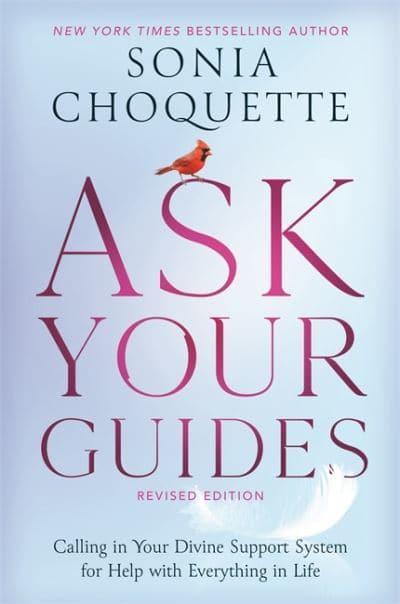 ASK YOUR GUIDES by Sonia Choquette