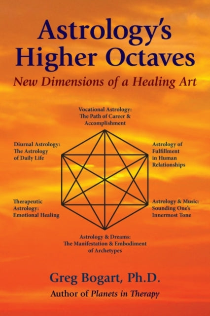 ASTROLOGY'S HIGHER OCTAVES by Greg Bogart