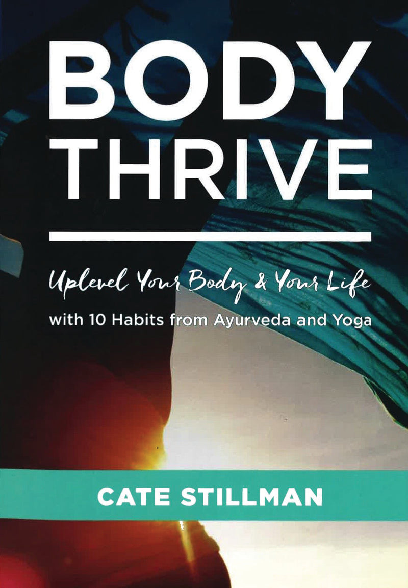 BODY THRIVE by Cate Stillman