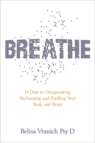 BREATHE by Belisa Vranich