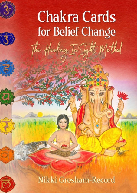 CHAKRA CARDS FOR BELIEF CHANGE by Nikki Gresham-Record