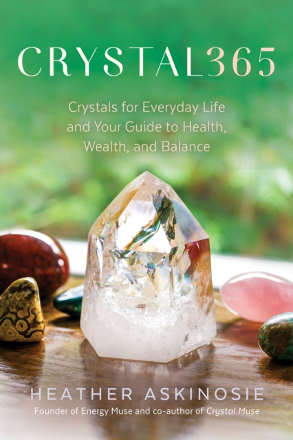 CRYSTAL 365 by Heather Askinosie