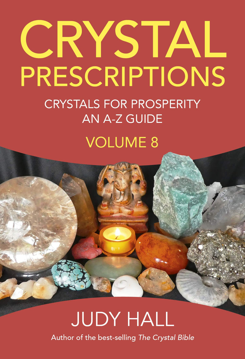 CRYSTAL PRESCRIPTIONS VOLUME 8 by Judy Hall