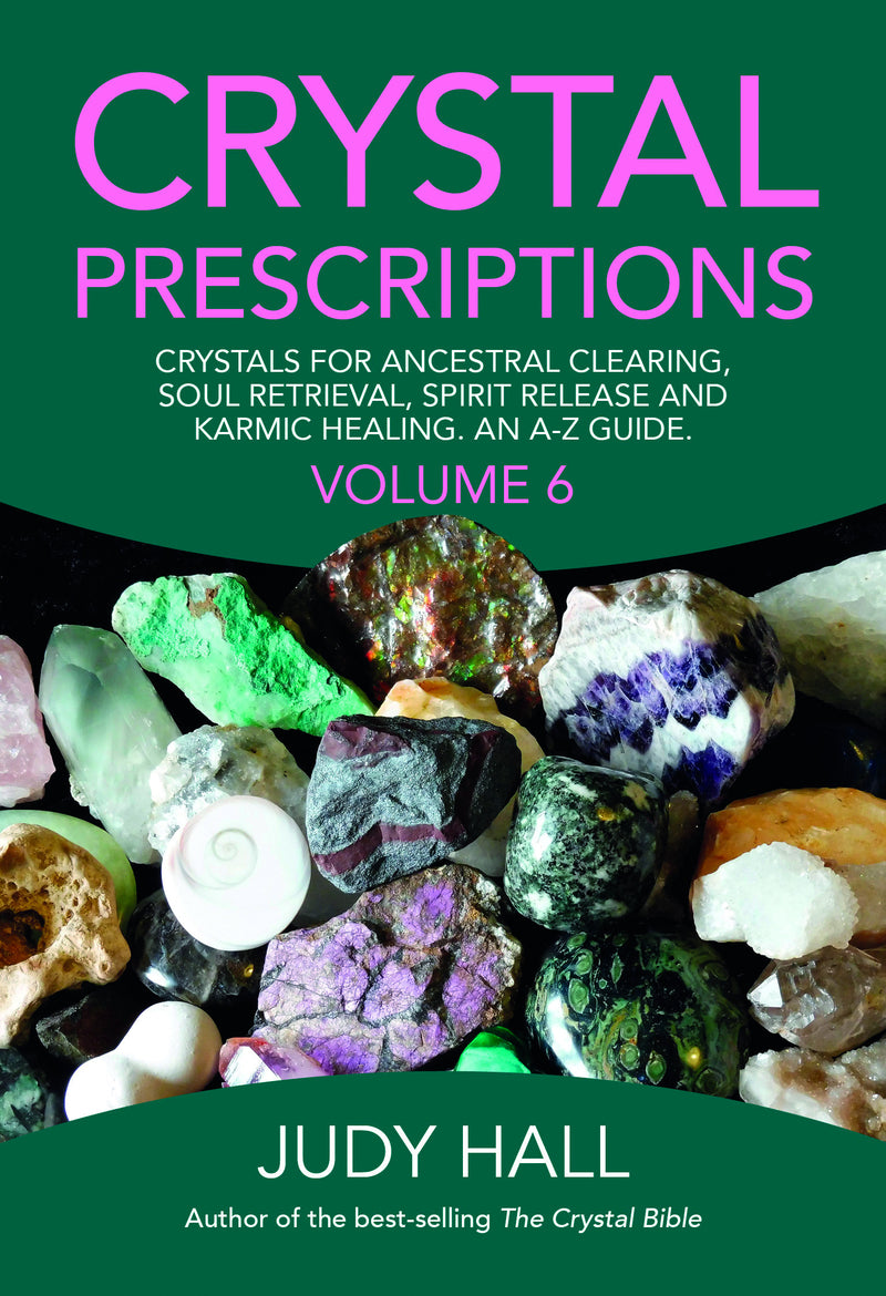 CRYSTAL PRESCRIPTIONS VOL 6 by Judy Hall