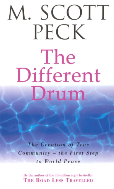 DIFFERENT DRUM by Scott Peck