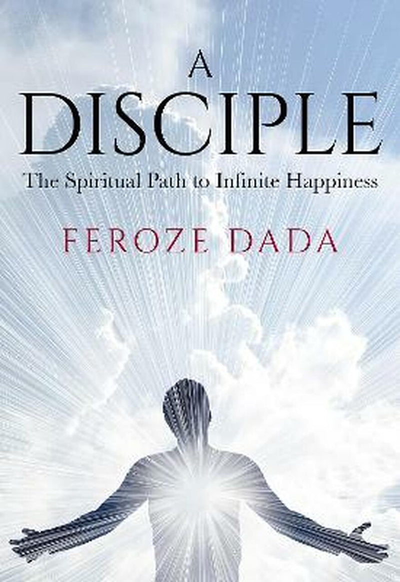 DISCIPLE by Feroze Dada