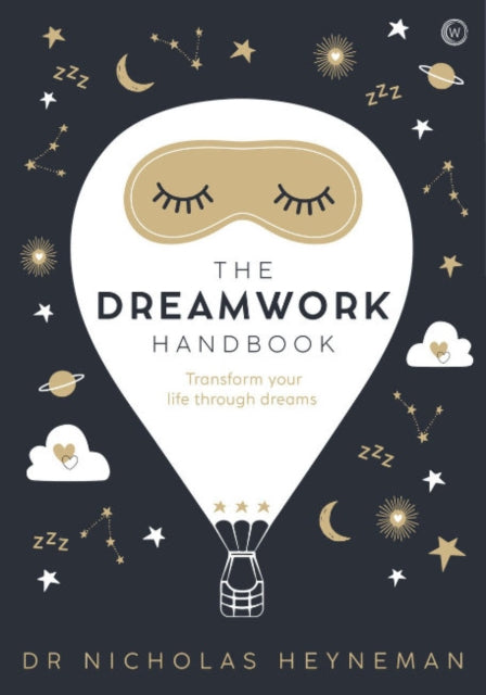 DREAMWORK HANDBOOK by Dr Nicholas Heyneman