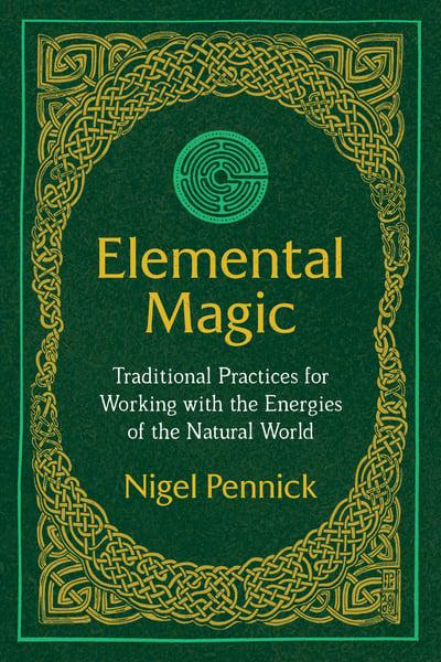 ELEMENTAL MAGIC by Nigel Pennick