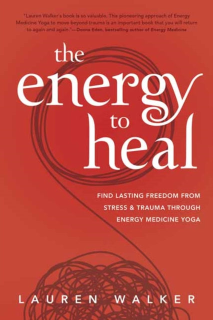 ENERGY TO HEAL by Lauren Walker