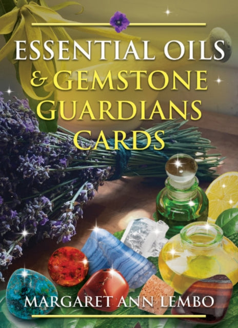 ESSENTIAL OILS & GEMSTONE GUARDIANS CARDS by Margaret Ann Lembo