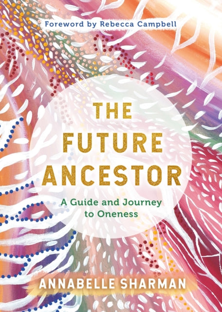 THE FUTURE ANCESTOR by Annabelle Sharman