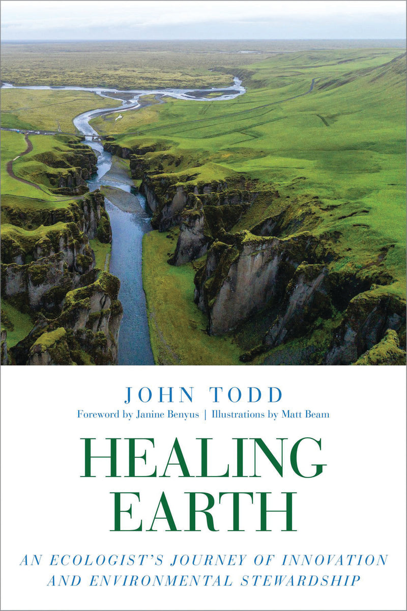 HEALING EARTH by John Todd