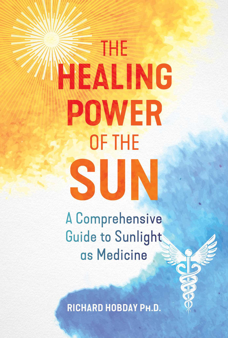 HEALING POWER OF THE SUN by Richard Hobday