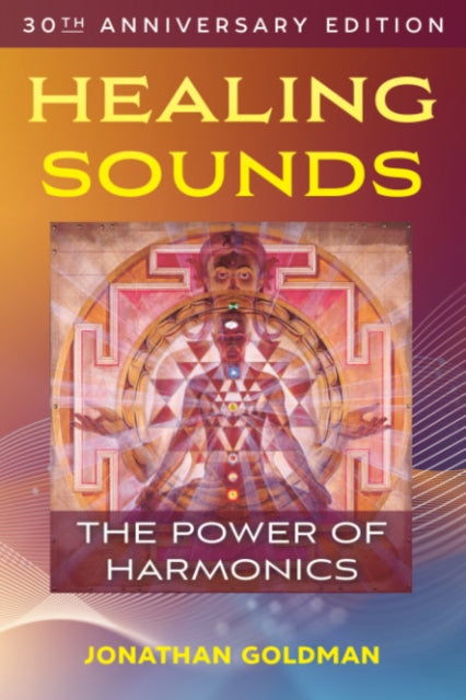 HEALING SOUNDS by Jonathan Goldman